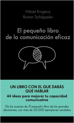 El pequeño libro de la comunicación eficaz