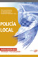 Policía Local. Test Psicotécnicos, de Personalidad y Entrevista Personal. Vol. I.