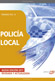 Policía Local. Temario Vol. III.