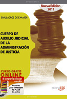 Cuerpo Auxilio Judicial Administración de Justicia. Simulacros de Examen. 2011