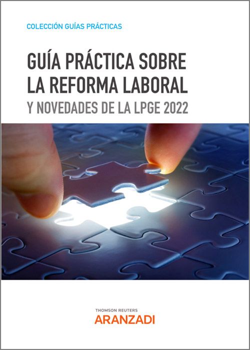 Guía práctica sobre la reforma laboral y novedades de la LPGE 2022