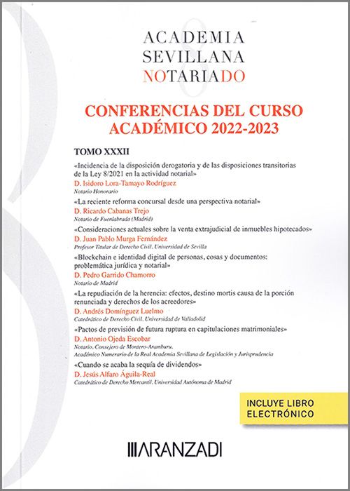 Anales 2022-2023.Tomo XXXII. Academia Sevillana del Notariado