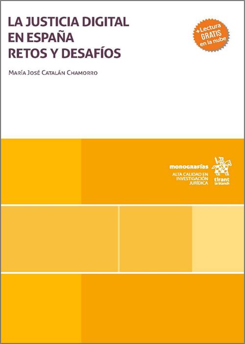 La Justicia digital en España. Retos y desafíos