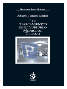 Los aparcamientos en el subsuelo municipal urbano