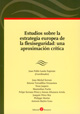 Estudios sobre la estrategia europea de la flexiseguridad: una aproximación crítica
