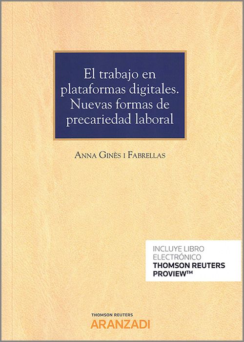 El trabajo en plataformas digitales. Nuevas formas de precariedad laboral