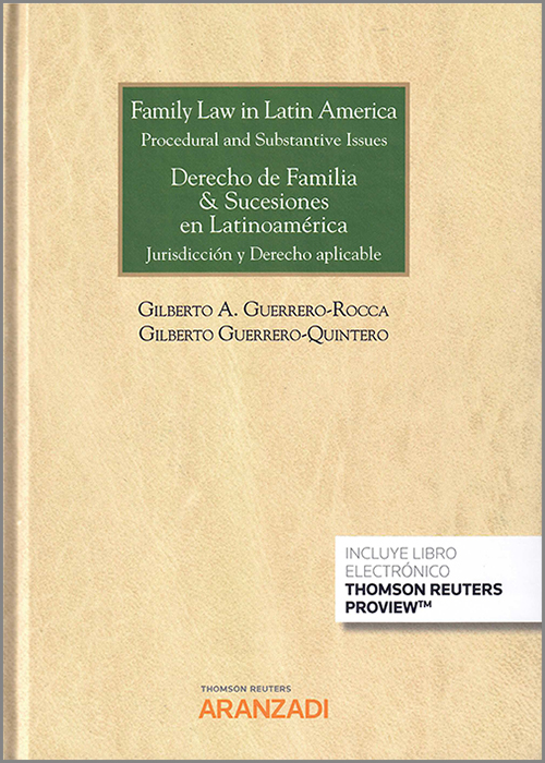 Family law in latin América. Procedural and substantive issues. Derecho de familia & sucesiones en latinoamérica. Jurisdicción y derecho aplicable