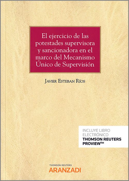 El Ejercicio de las potestades supervisora y sancionadora en el marco del Mecanismo Únicode Supervisión