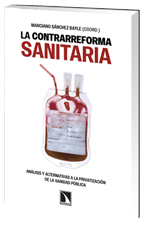 La contrarreforma sanitaria