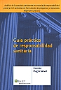 Guía práctica de responsabilidad sanitaria