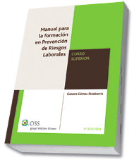 Manual para la formación en Prevención Riesgos Laborales. Curso Superior