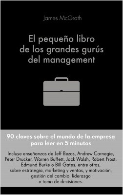 El pequeño libro de los grandes gurús del management
