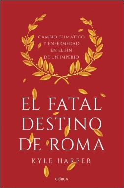 El fatal destino de Roma