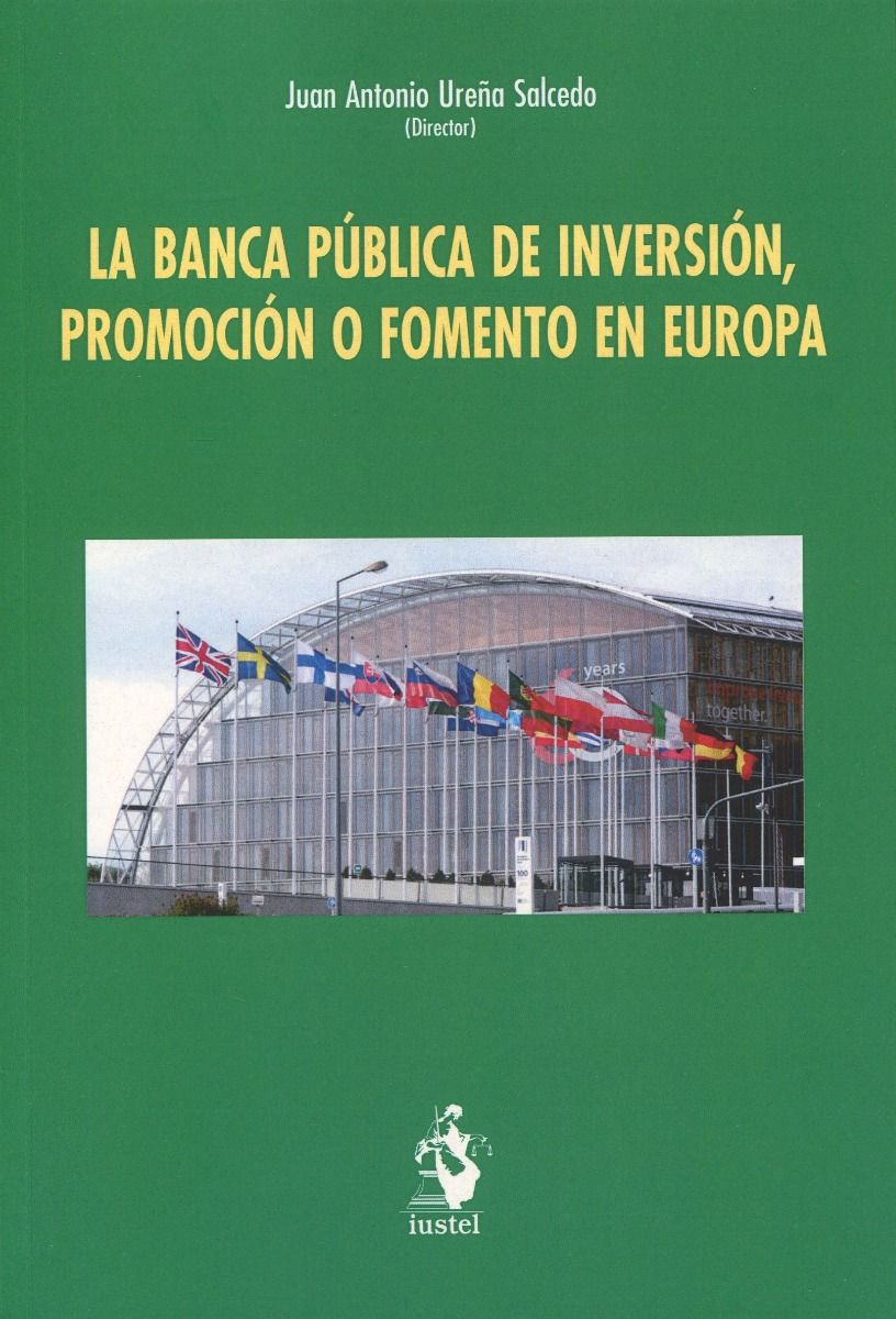 La banca pública de inversión, promoción o fomento en Europa 