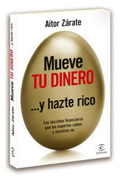 Mueve tu dinero y hazte rico