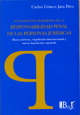 Fundamentos modernos de la responsabilidad penal de las personas jurídicas