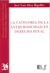 La categoría de la antijuridicidad en derecho penal