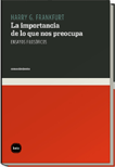 La importancia de lo que nos preocupa