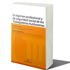 El régimen profesional y de seguridad social de los Trabajadores Autónomos