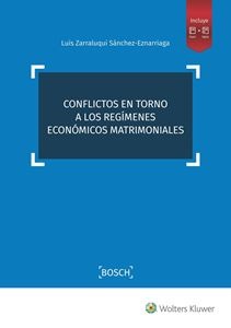 Conflictos en torno a los regímenes económicos matrimoniales. 9788490903582