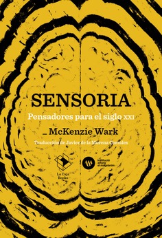 Sensoria. Pensadores para el siglo XXI