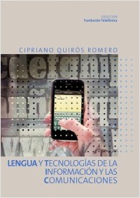 Lengua y Tecnologías de la Información y las comunicaciones.