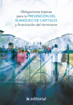 Obligaciones básicas para la prevención del blanqueo de capitales y financiación del terrorismo
