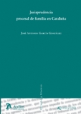 Jurisprudencia procesal de familia en Cataluña