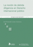 La noción de debida diligencia en Derecho Internacional Público