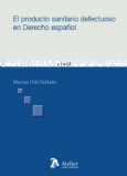 El producto sanitario defectuoso en Derecho español