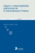 Seguro y Responsabilidad Patrimonial de la Administración Pública