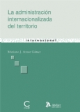 La administración internacionalizada del territorio
