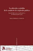 La selección y pérdida de la condición de empleo público