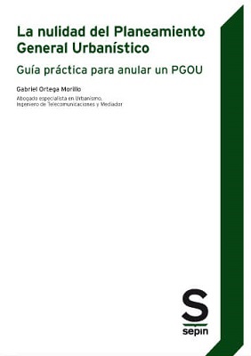 La nulidad del Planeamiento General Urbanístico