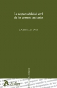 La responsabilidad civil de los centros sanitarios
