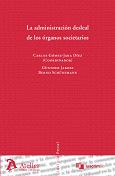 La administración desleal de los órganos societarios