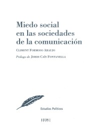 Miedo social en las sociedades de la comunicación