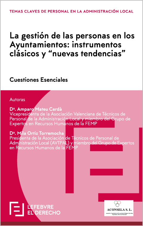 La gestión de las personas en los Ayuntamientos: instrumentos clásicos y “nuevas tendencias”