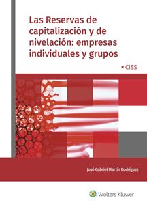 Las Reservas de capitalización y de nivelación: empresas individuales y grupos