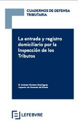 La entrada y registro domiciliario por la Inspección de los Tributos 