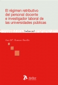 El régimen retributivo del personal docente e investigador laboral de las universidades públicas