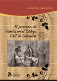 El proceso de familia en el Código Civil de Cataluña