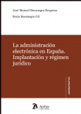 La administración electrónica en España. Implantación y  régimen jurídico