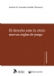 El derecho ante la crisis. Nuevas reglas del juego