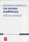 Las normas académicas: últimos cambios