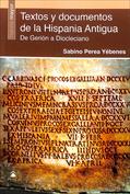 Textos y documentos de la Hispania antigua