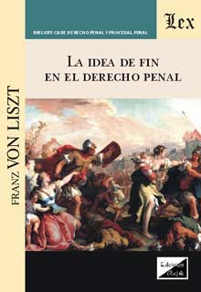 La idea de fin en el derecho penal
