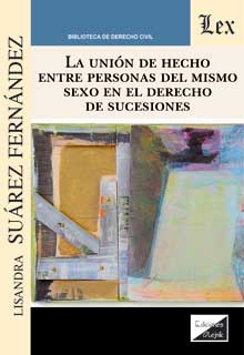 La Unión de Hecho entre personas del mismo sexo en el derecho de sucesiones