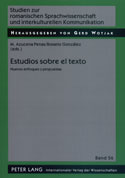 Estudios sobre el texto. Nuevos enfoques y propuestas