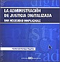 La administración de justicia digitalizada